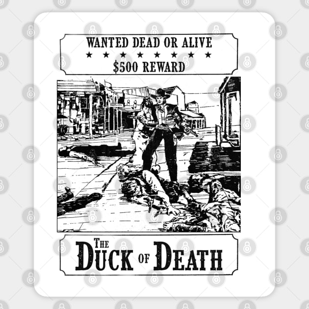 The Duck of Death (Unforgiven) Sticker by Kinowheel